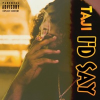 I'd Say - Single - Taji
