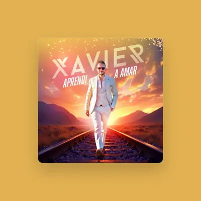 Listen to Xavier, watch music videos, read bio, see tour dates & more!
