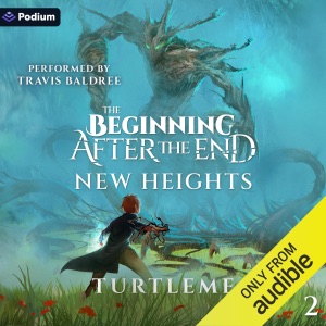 New Heights: The Beginning After the End, Book 2 (Unabridged)