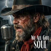We All Got Soul