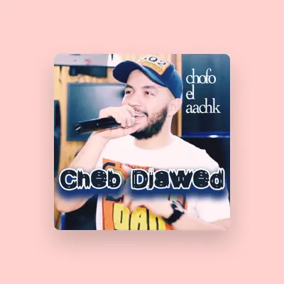 Listen to Cheb Djawed, watch music videos, read bio, see tour dates & more!