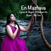 En Mazhava (feat. Viki Joe) - Single - J Dharani Sri