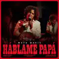 HABLAME PAPA