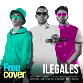 Ilegales (Mix En Vivo) [feat. Portillo] Free Cover Venezuela & Ilegales