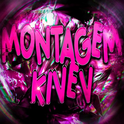 MONTAGEM KIVEV - Single