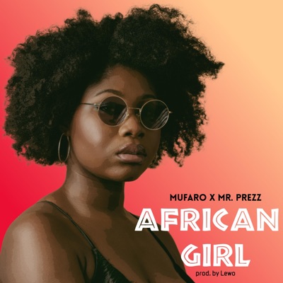 African Girl (feat. Mr. Prezz) - Single