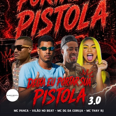 Deixa eu porta sua pistola 3.0 - Single