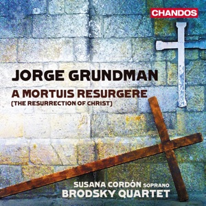 Grundman: A Mortuis Resurgere (The Resurrection of Christ)
