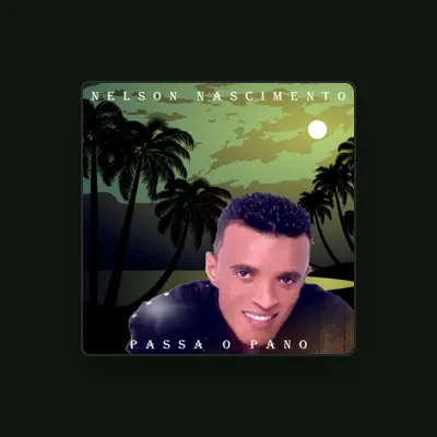 Listen to Nelson Nascimento, watch music videos, read bio, see tour dates & more!