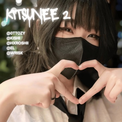 kitsunee 2 (feat. 0ttozy, hxroshii, EL & wrisk) - Single