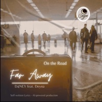 Far Away (feat. Deyna) - Single - D4NEY