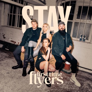 First Time Flyers - Stay - Line Dance Musik