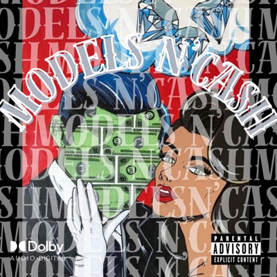 MODELS N' CASH (feat. StompaDaLoc) - Single