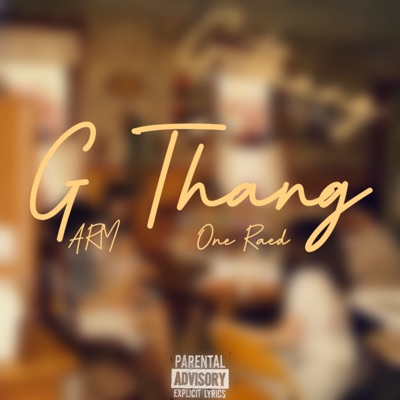 G Thang (feat. ARM) - Single