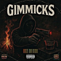 Gimmicks - Single - Haze Da Kidd