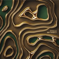 Get over It - Single - Dyalla
