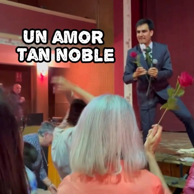 Un amor tan noble - Single