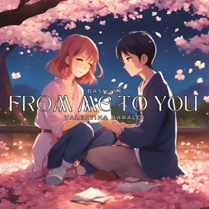 from me to you (feat. Valentina Baraldi) - Single