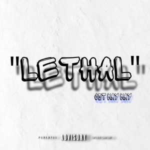 LETHAL