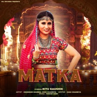 Matka - Single - Jogender Sharma & Vasu Chahriya