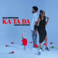Silas Montrond Ka Ta Da (feat. Sandro Monteiro) - Single - Gee Freshh TudoControlado