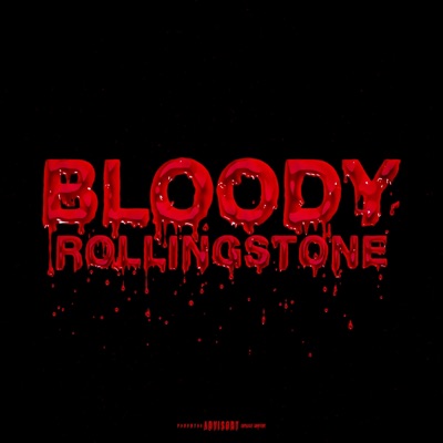 ROLLING STONE (BLOODY) - Single
