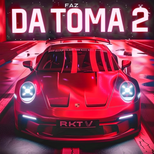 FAZ DA TOMA 2 RKT V - EP