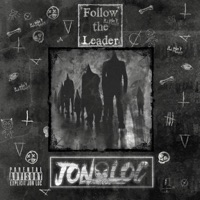 Follow the Leader - Single - Jon Loc