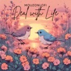 Deal with Life - Single