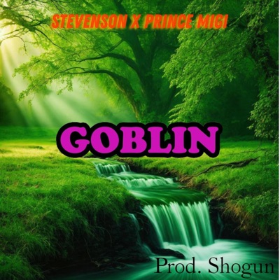 Goblin (feat. Prince Migi) - Single