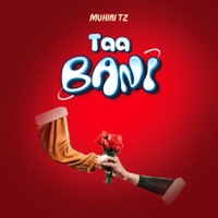 Taabani - Single - Muhibi Tz