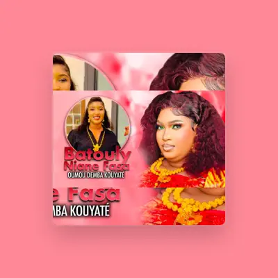 Listen to Oumou Demba Kouyaté, watch music videos, read bio, see tour dates & more!