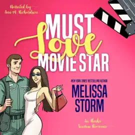 Must Love Movie Star: Alaska Sunrise Romances, Book 9 (Unabridged)