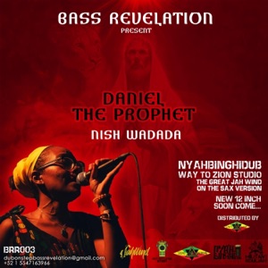 Bass Revelation Meet Nish Wadada "Daniel" - Single