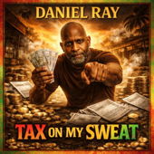 TAX ON MY SWEAT
