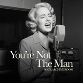 You're Not the Man (feat. Linda)