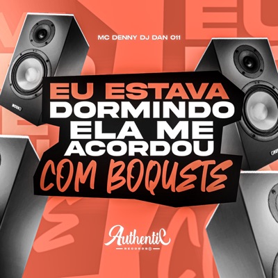 Eu Estava Dormindo Ela Me Acordou Com Boquete - Single