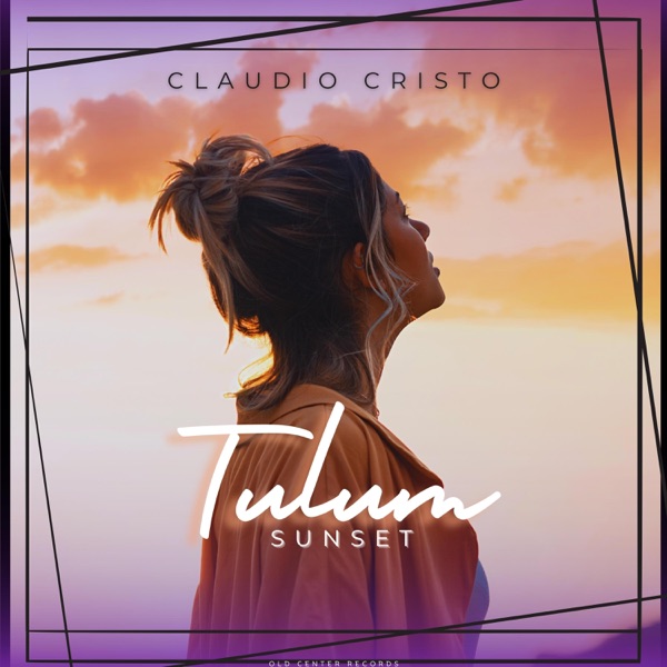 Tulum Sunset - Single