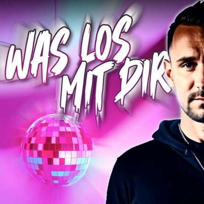 Was los mit Dir - Single