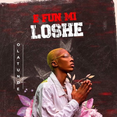E FUNMI LOSHE - Single