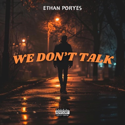 We Don't Talk - Single