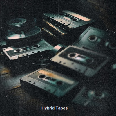 Hybrid Tapes - EP