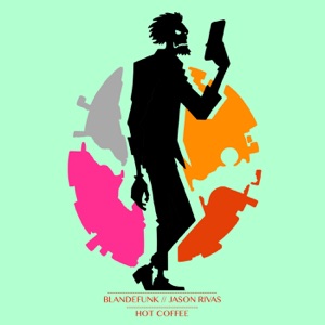 Hot Coffee (Edit Mix)