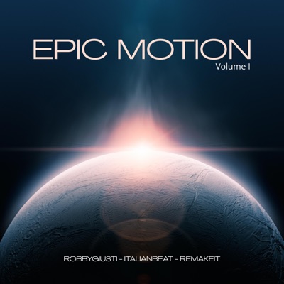 Epic Motion, Vol. 1