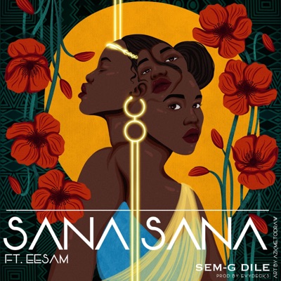 Sana Sana (feat. Eesam) - Single