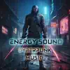 Royalty Free Music EnergySound - Cyberpunk Neon City