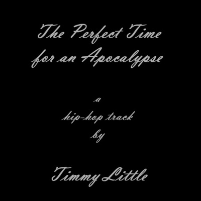 The Perfect Time for an Apocalypse - Single