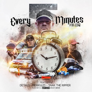 EVERY 5 MINUTES (feat. Merkules & Snak the Ripper)