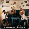 A Vontade Ta Louca