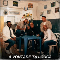 A Vontade Tá Louca - Single - Katinguelê